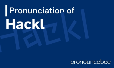 how to pronounce hackl feature image