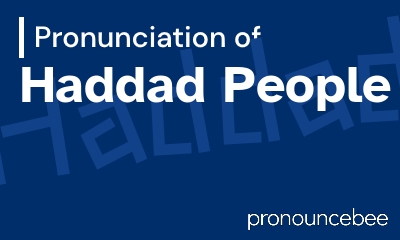 how to pronounce haddad-people feature image