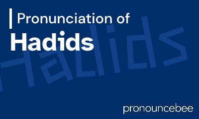 how to pronounce hadids feature image