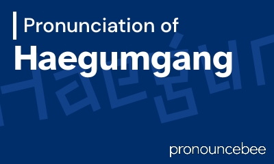 how to pronounce haegumgang feature image