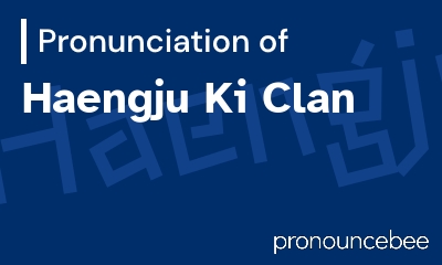 how to pronounce haengju-ki-clan feature image