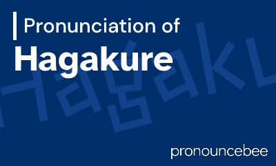 how to pronounce hagakure feature image