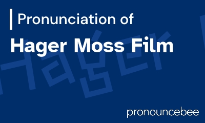 how to pronounce hager-moss-film feature image