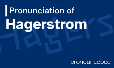 how to pronounce hagerstrom feature image