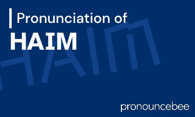 how to pronounce haim feature image