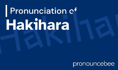 how to pronounce hakihara feature image