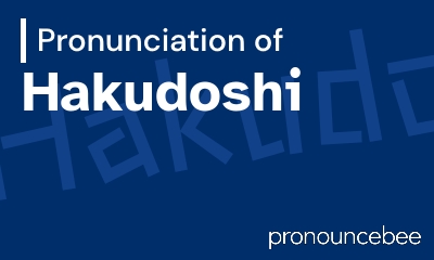 how to pronounce hakudoshi feature image