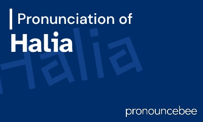 how to pronounce halia feature image