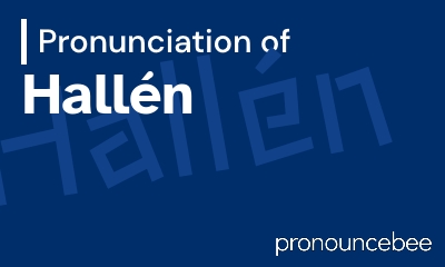 how to pronounce hall-n feature image