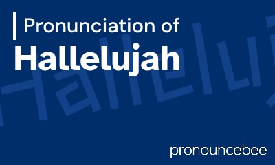 how to pronounce hallelujah feature image