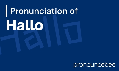 how to pronounce hallo feature image