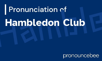 how to pronounce hambledon-club feature image