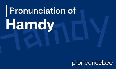 how to pronounce hamdy feature image