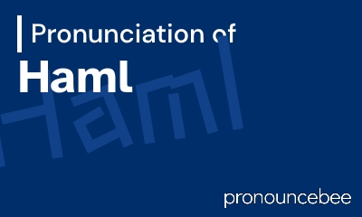 how to pronounce haml feature image