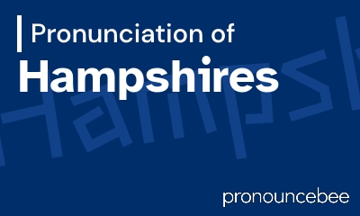 how to pronounce hampshires feature image