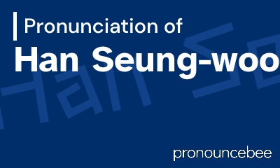 how to pronounce han-seung-woo feature image