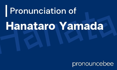 how to pronounce hanataro-yamada feature image
