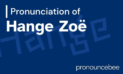 how to pronounce hange-zo feature image