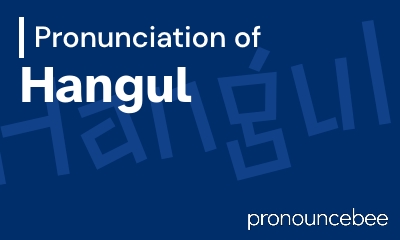 how to pronounce hangul feature image