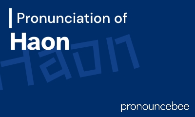 how to pronounce haon feature image