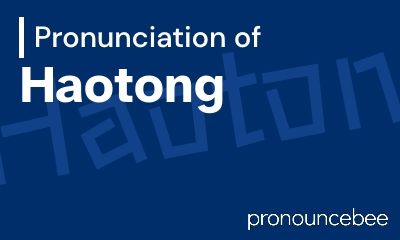 how to pronounce haotong feature image