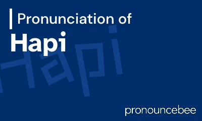how to pronounce hapi feature image