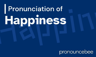 how to pronounce happiness feature image