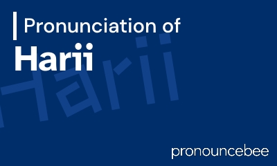 how to pronounce harii feature image