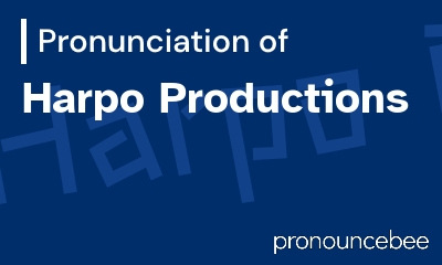 how to pronounce harpo-productions feature image