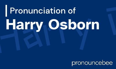 how to pronounce harry-osborn feature image
