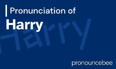 how to pronounce harry feature image