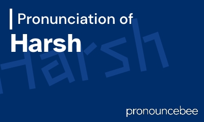 how to pronounce harsh feature image