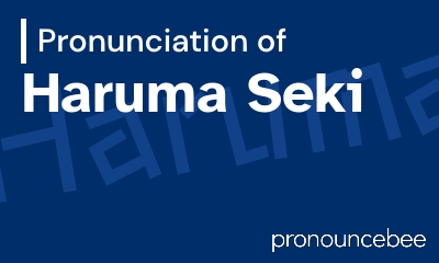 how to pronounce haruma-seki feature image
