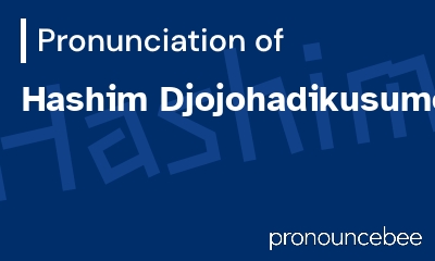 how to pronounce hashim-djojohadikusumo feature image