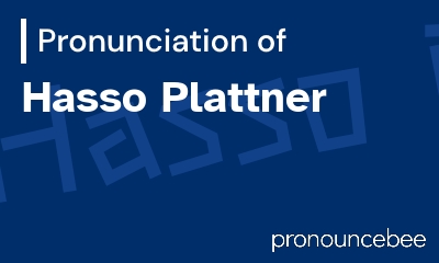 how to pronounce hasso-plattner feature image