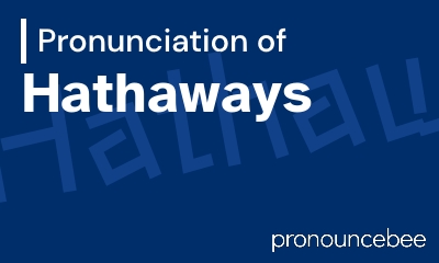 how to pronounce hathaways feature image