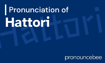 how to pronounce hattori feature image