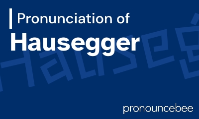 how to pronounce hausegger feature image