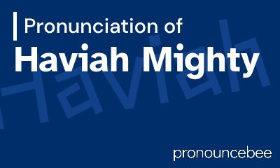 how to pronounce haviah-mighty feature image