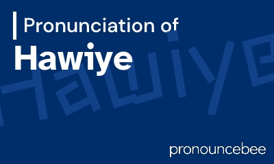 how to pronounce hawiye feature image