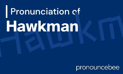 how to pronounce hawkman feature image