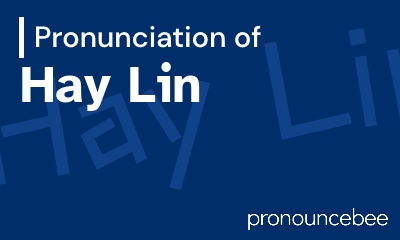 how to pronounce hay-lin feature image