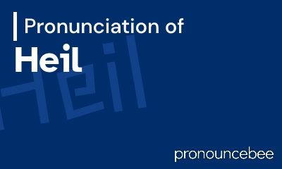 how to pronounce heil feature image