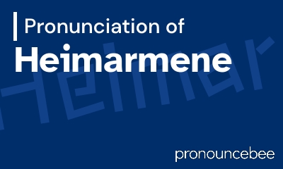 how to pronounce heimarmene feature image