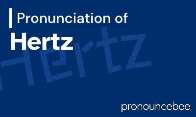 how to pronounce hertz feature image