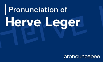 how to pronounce herve-leger feature image