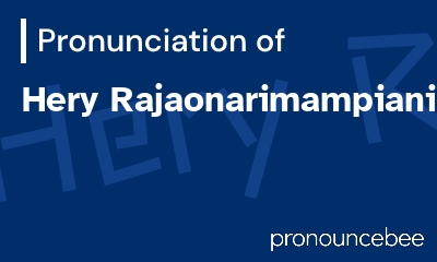 how to pronounce hery-rajaonarimampianina feature image