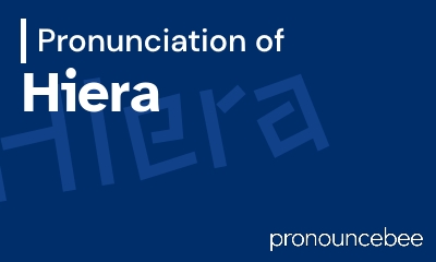 how to pronounce hiera feature image