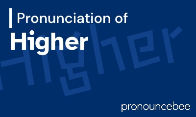 how to pronounce higher feature image