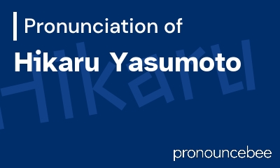 how to pronounce hikaru-yasumoto feature image